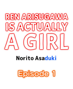 Ren Arisugawa Is Actually A Girl