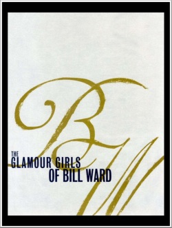 Bill Ward, Alex Chun - The Glamour Girls of Bill Ward - Fantagraphics Books