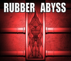 RUBBER ABYSS