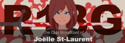 The Last Broadcast of Joëlle St-Laurent